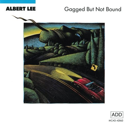 Gagged But Not Bound Albert Lee