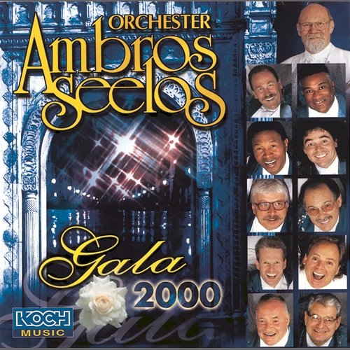 Gala 2000 Orchester Ambros Seelos