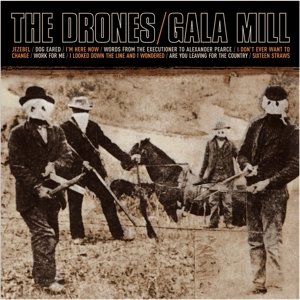 Gala Mill The Drones