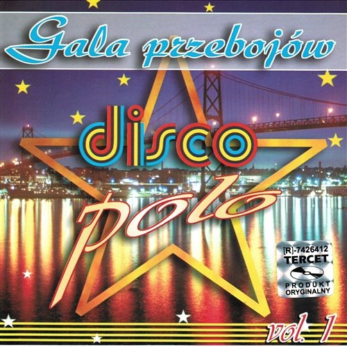Gala przebojów disco polo vol. 1 Różni Wykonawcy
