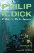 Galactic Pot-Healer Dick Philip K.