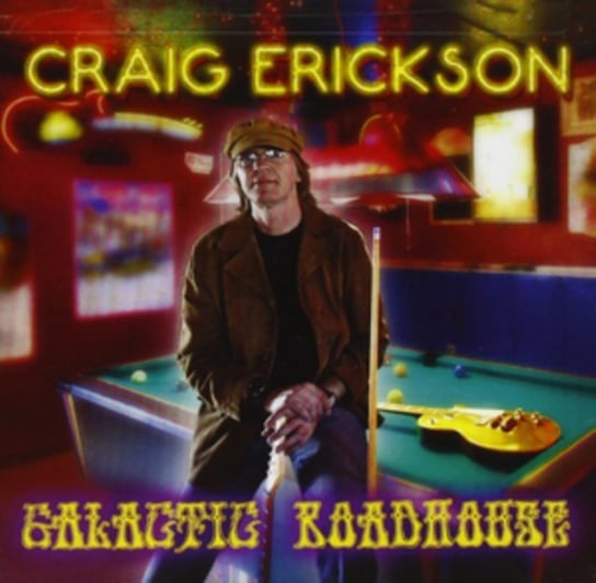Galactic Roadhouse Erickson Craig