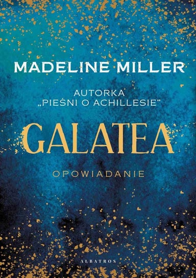 Galatea Miller Madeline