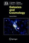 Galaxies and Cosmology Blanchard Alain, Boisse Patrick, Combes Francoise, Mazure Alain