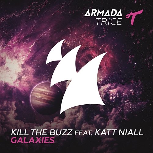 Galaxies Kill The Buzz feat. Katt Niall