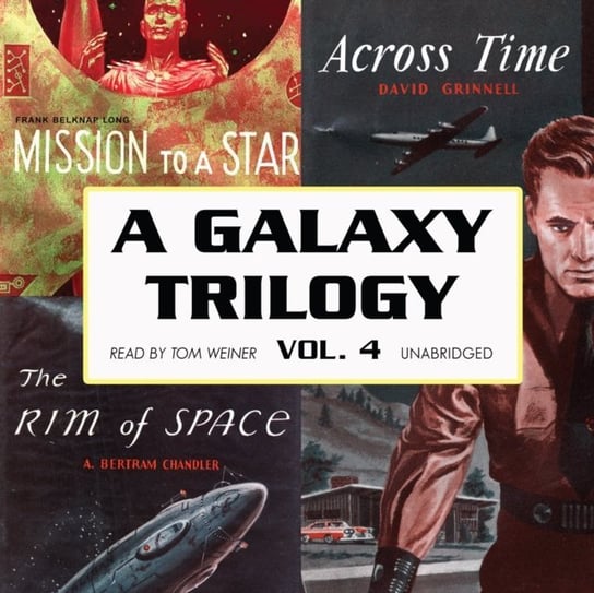Galaxy Trilogy, Vol. 4 Long Frank Belknap, Chandler A. Bertram, Grinnell David