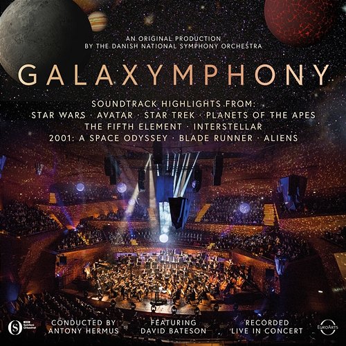 Galaxymphony Danish National Symphony Orchestra & Antony Hermus