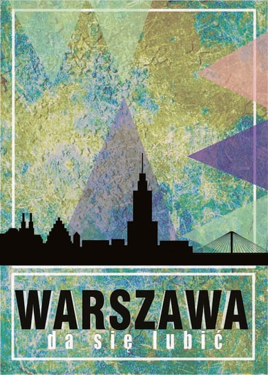 Galeria Plakatu, Plakat, Warszawa Da Się Lubić, 21x29,7 cm Galeria Plakatu