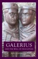 Galerius and the Will of Diocletian Leadbetter William Lewis