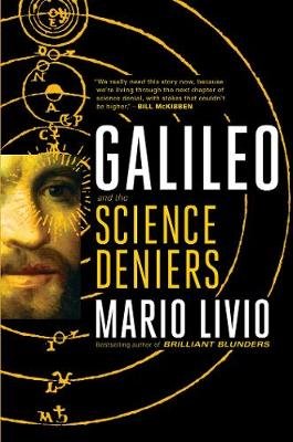 Galileo: And the Science Deniers Livio Mario