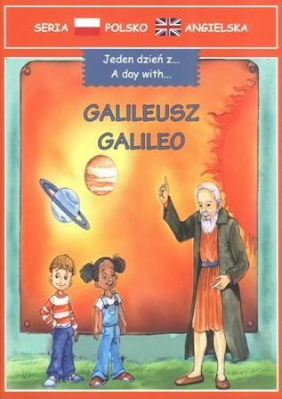 Galileusz. Jeden dzień z... Opracowanie zbiorowe