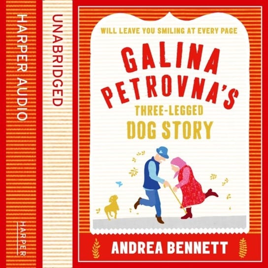 Galina Petrovnaas Three-Legged Dog Story Bennett Andrea
