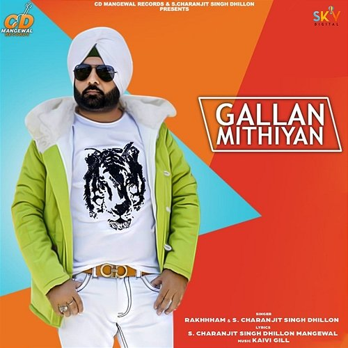 Gallan Mithiyan Rakhhham & S. Charanjit Singh Dhillon