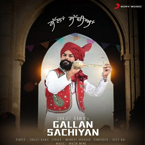 Gallan Sachiyan Gurjit Bawa
