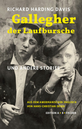 Gallegher der Laufbursche Edition A. B. Fischer