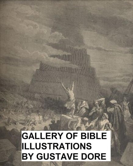 Gallery of Bible Illustrations - ebook epub Gustave Dore