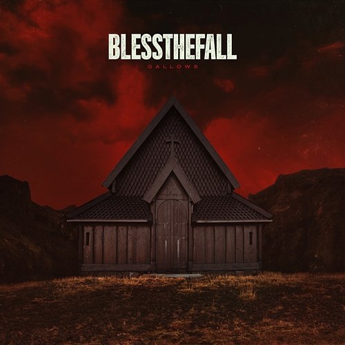 GALLOWS blessthefall