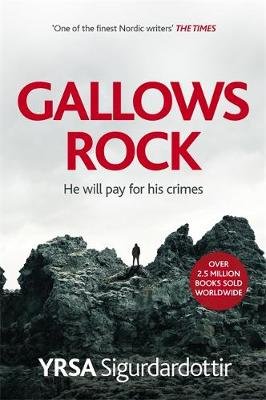 Gallows Rock: A Nail-Biting Icelandic Thriller With Twists You Won't See Coming Sigurdardottir Yrsa