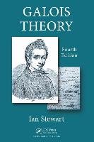 Galois Theory, Fourth Edition Stewart Ian Nicholas