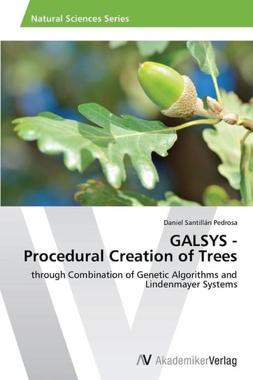 GALSYS - Procedural Creation of Trees Santillán Pedrosa Daniel