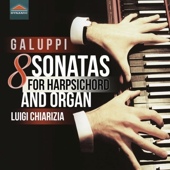 Galuppi: 8 Sonatas for harpsichord and organ Chiarizia Luigi
