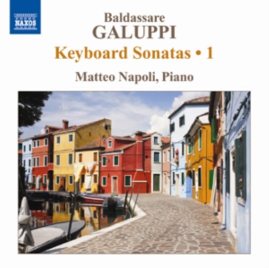 Galuppi: Keyboard Sonatas 1 Various Artists