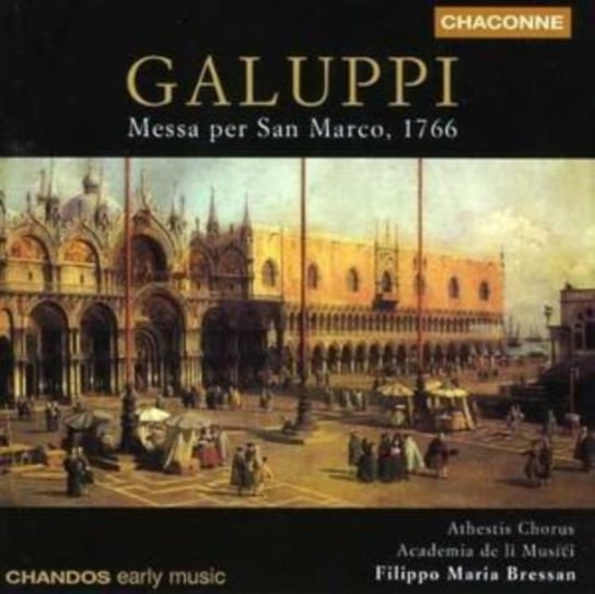 Galuppi: Mass For St Mark, 1766 Athestis Chorus, Academia de li Musici