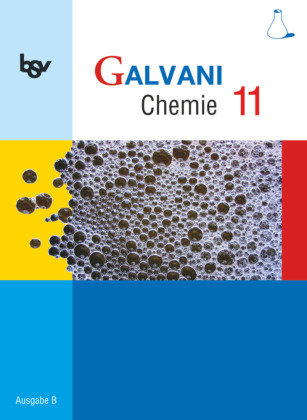 Galvani Chemie 11 Ausgabe B Oldenbourg Schulbuchverl., Oldenbourg Schulbuchverlag