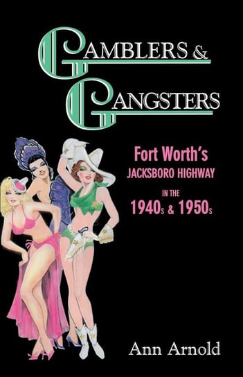 Gamblers & Gangsters Arnold Ann