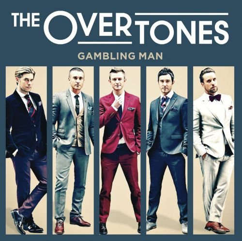 Gambling Man The Overtones