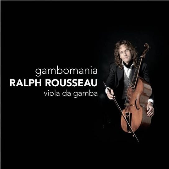 Gambomania Rousseau Ralph