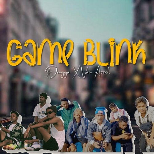 Game Blink Dongga feat. Van Axxel