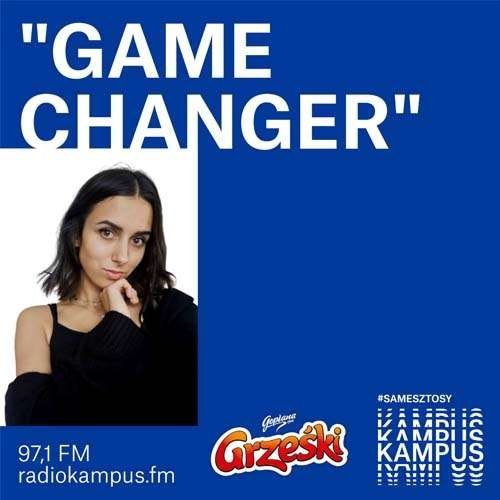 Game Changer - Makito - Tutorial - podcast Michałowski Kamil, Radio Kampus