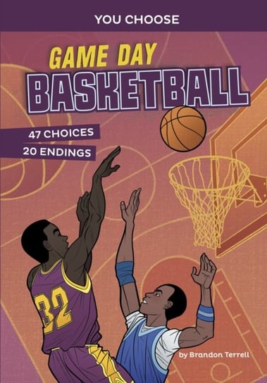 Game Day Basketball: An Interactive Sports Story Brandon Terrell