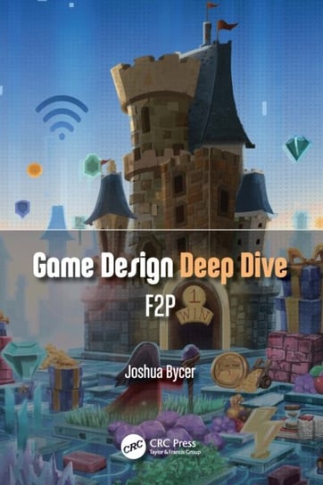 Game Design Deep Dive: Free-to-Play Joshua Bycer