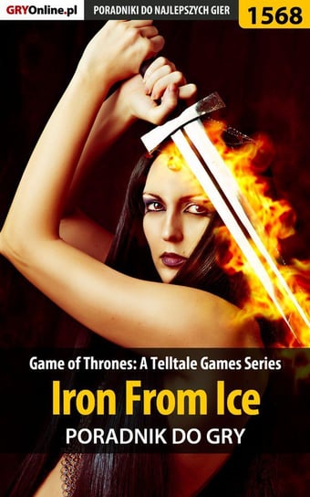 Game of Thrones: A Telltale Games Series  - Iron From Ice - poradnik do gry Winkler Jacek Ramzes