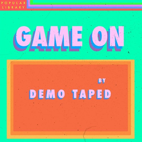Game On Demo Taped