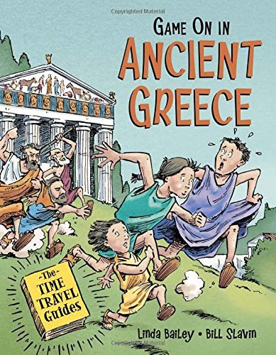 Game On in Ancient Greece Linda Bailey