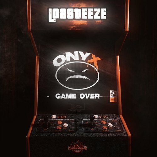 Game Over Loasteeze X Onyx