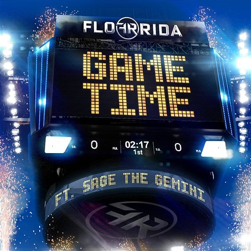 Game Time Flo RIda