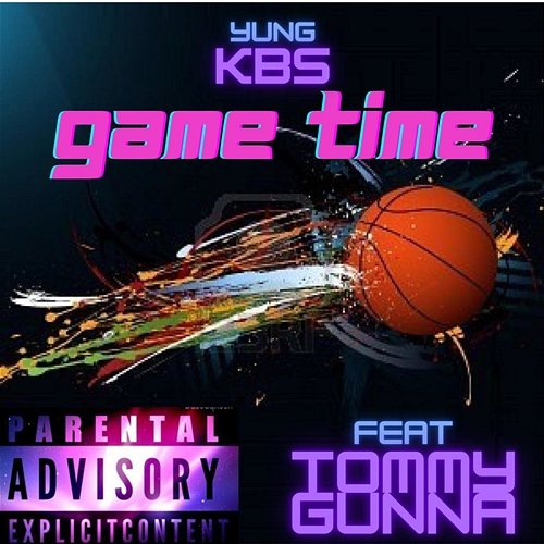Game Time Yung KBS feat. Tommy Gunna
