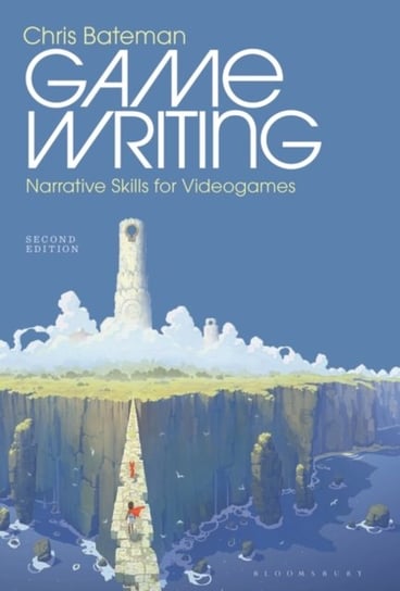 Game Writing: Narrative Skills for Videogames Opracowanie zbiorowe