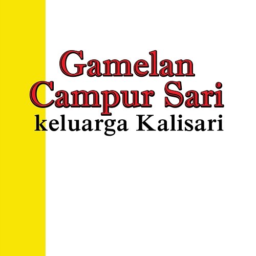 Gamelan Campur Sari Walang Kekek Various Artists