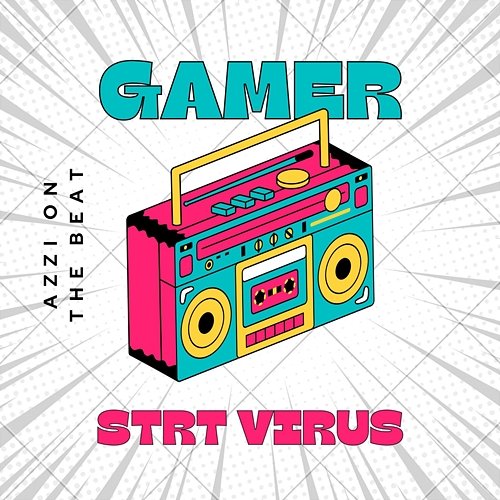 Gamer & Strtvirus Azzi On The Beat feat. Teee Dollar