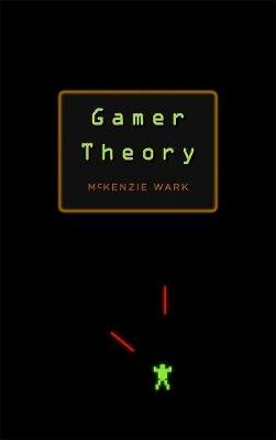 Gamer Theory Wark McKenzie