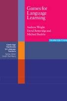 Games for Language Learning Wright Andrew, Buckby Michael, Betteridge David