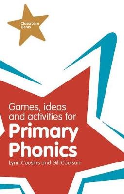 Games, Ideas and Activities for Primary Phonics Cousins Lynn