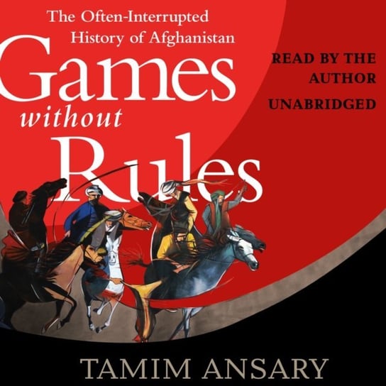 Games without Rules Ansary Tamim