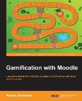 Gamification with Moodle Denmeade Natalie