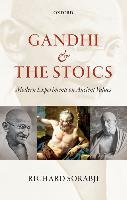 Gandhi and the Stoics Sorabji Richard